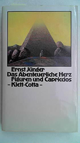 Jünger, Ernst Das Abenteuerliche Herz: Figuren und Capriccios