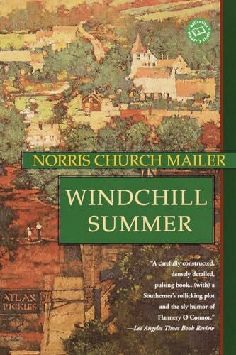 Mailer, Norris Church Church Windchill Summer: A Novel (Ballantine Reader's Circle)