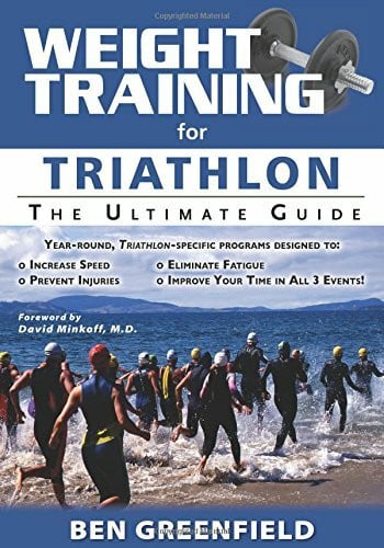 Greenfield, Ben Weight Training for Triathlon: The Ultimate Guide