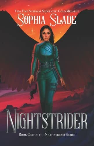 Slade, Sophia Nightstrider: Book One of the Nightstrider Series