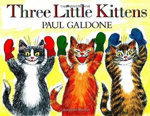 Galdone, Paul Three Little Kittens (Paul Galdone Classics)