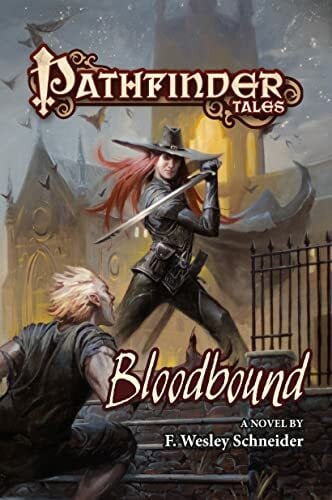 Schneider, F. Wesley Bloodbound: A Novel (Pathfinder Tales)