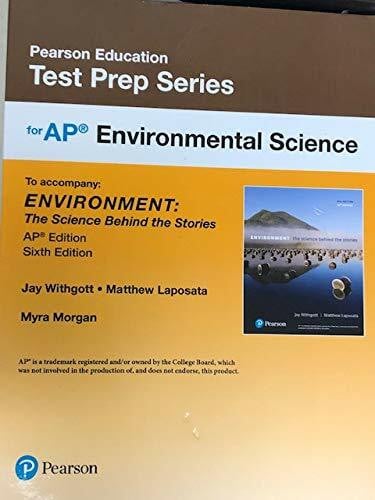 Jay Withgott Test Prep Series for AP Environmental Science 6e