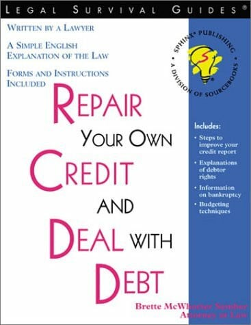 Sember, Brette McWhorter Repair Your Own Credit and Deal With Debt