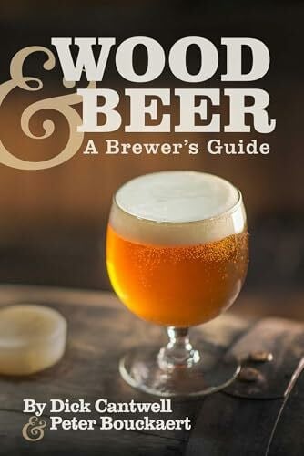 Bouckaert Founder and Brewmaster  P, Peter Wood & Beer: A Brewer's Guide