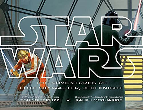 McQuarrie, Ralph Star Wars The Adventures of Luke Skywalker, Jedi Knig ...