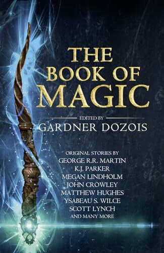 Dozois, Gardner The Book of Magic: A Collection of Stories by Various Authors