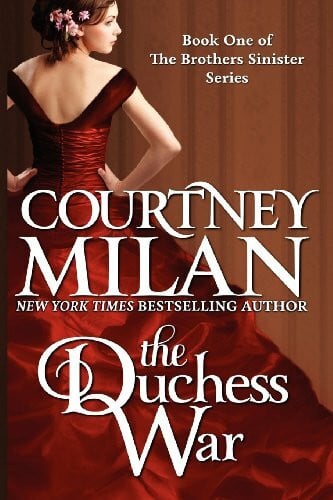 Milan, Courtney The Duchess War (The Brothers Sinister, Band 1)
