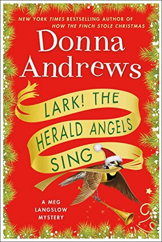 Andrews, Donna Lark! the Herald Angels Sing: A Meg Langslow Mystery (Meg Langslow Mysteries)