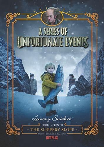 Kupperman, Michael A Series of Unfortunate Events #10: The Slippery Slope Netflix Tie-in
