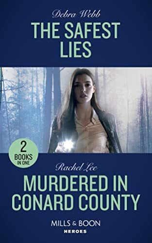Lee, Rachel The Safest Lies: The Safest Lies (A Winchester, Tennessee Thriller) / Murdered in Conard County (Conard County: the Next Generation)