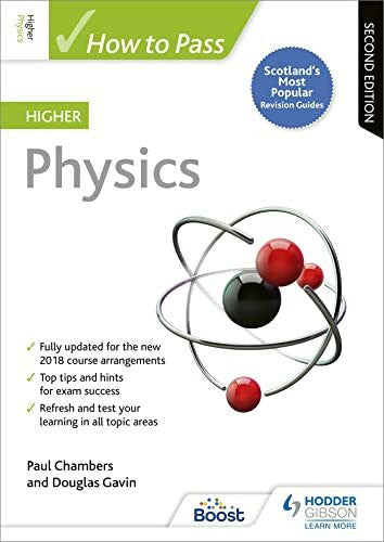 Gavin, Douglas How to Pass Higher Physics, Second Edition (How To Pass - Higher Level)
