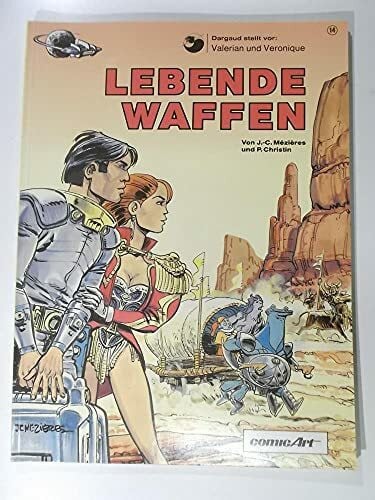 Mézières, Jean-Claude Valerian & Veronique, Band 14: Lebende Waffen