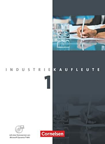 Labowsky, Sven Industriekaufleute - Ausgabe 2011 - 1. Ausbildungsjahr: Lernfelder 1-5: Fachkunde mit CD-ROM