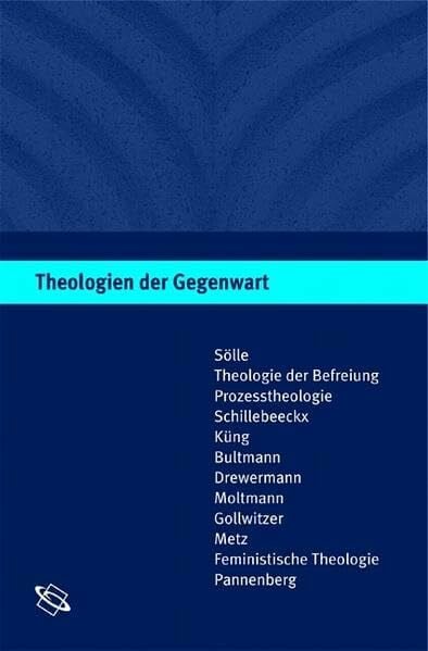 Unnamed Theologien der Gegenwart: Eine EinfÃ¼hrung