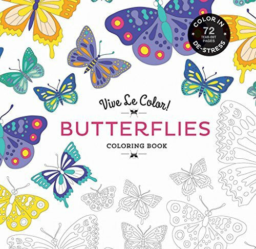 Abrams Noterie Vive Le Color! Butterflies (Coloring Book): Color In; De-stress (72 Tear-out Pages)
