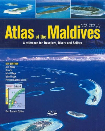 Godfrey, Tim Atlas of the Maldives: A Reference for Travellers, Divers and Sailors
