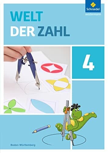 Ziegler, Dorothea Welt der Zahl - Ausgabe 2016 für Baden-Württemberg: Schülerband 4