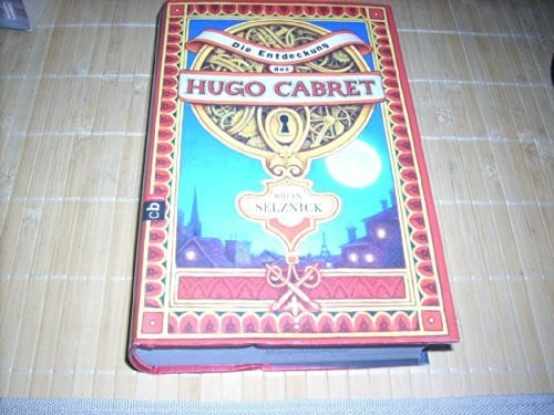 Brian Selznick Die Entdeckung des Hugo Cabret