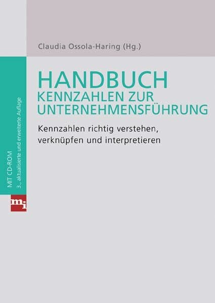 Sanftenberg, Ulrich Handbuch Kennzahlen zur Unternehmensführung: Kennzahlen richtig verstehen, verknüpfen und interpretieren (Checklisten und Handbücher)