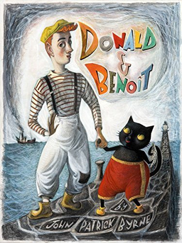 Byrne, John Patrick Donald & Benoit: The Story of a Cat and a Boy