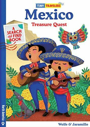 Jaramillo, Susie Tiny Travelers Mexico Treasure Quest: Treasure Quest: A Search and Find Book