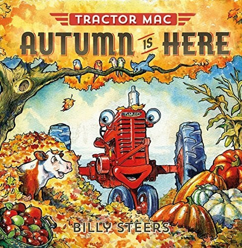 Steers, Billy Tractor Mac: Autumn Is Here