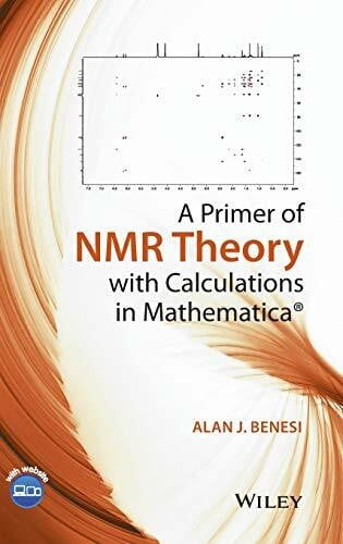 Benesi, Alan J. A Primer of NMR Theory with Calculations in Mathematica