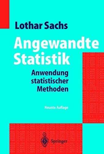 Sachs, Lothar Angewandte Statistik: Anwendung statistischer Methoden