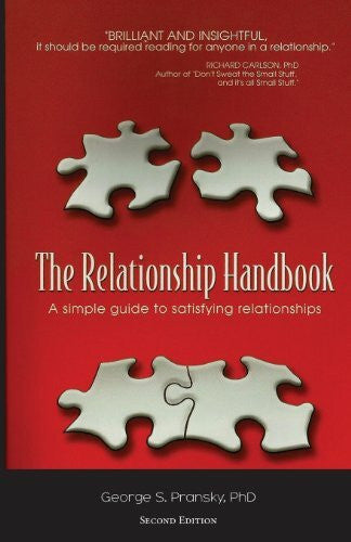 Pransky Ph.D., Dr. George The Relationship Handbook: A Simple Guide to Satisfying Relationships