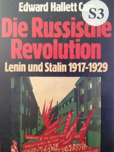 Carr, Edward Hallett Die Russische Revolution. Lenin und Stalin 1917 - 1929