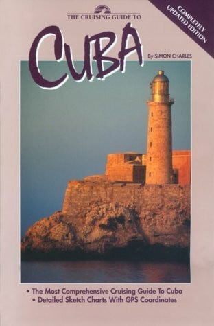 Charles, Simon The Cruising Guide to Cuba