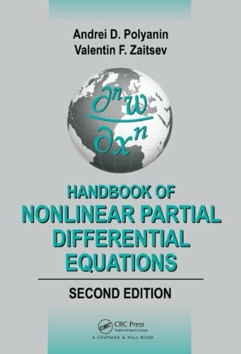 Zaitsev, Valentin F. Handbook of Nonlinear Partial Differential Equations (Handbooks of Mathematical Equations)