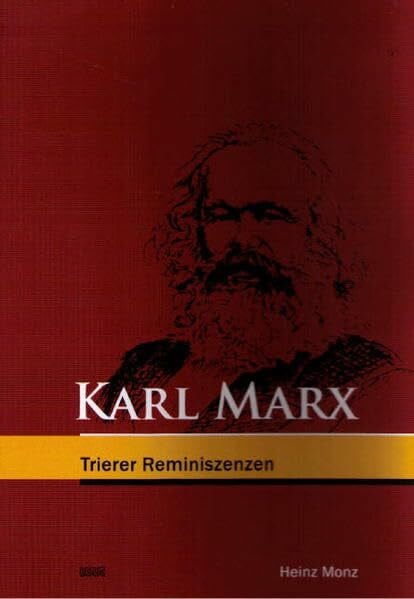 Bender, Ignaz Karl Marx: Trierer Reminiszenzen