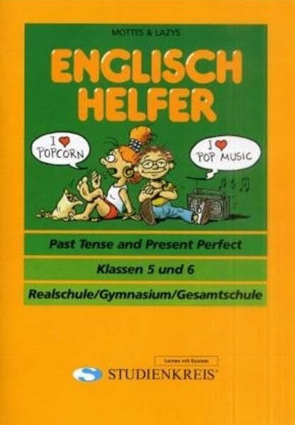 Kürten, Petra Englisch Helfer 'Past Tense and Present Perfect': Klassen 5 und 6, mit Lösungsheft: Realschule, Gymnasium, Gesamtschule