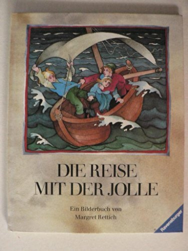 Rettich, Margret Die Reise mit der Jolle