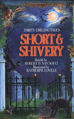 Coville, Katherine Short and Shivery: Thirty Chilling Tales