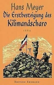 Heinrich Pleticha Die Erstbesteigung des Kilimandscharo