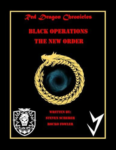 Fowler, Rocko Black Operations : The New Order (Red Dragon Chronicles, Band 3)