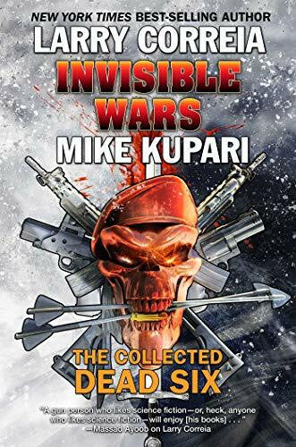 Nealen, Peter Invisible Wars: The Collected Dead Six (Volume 4)