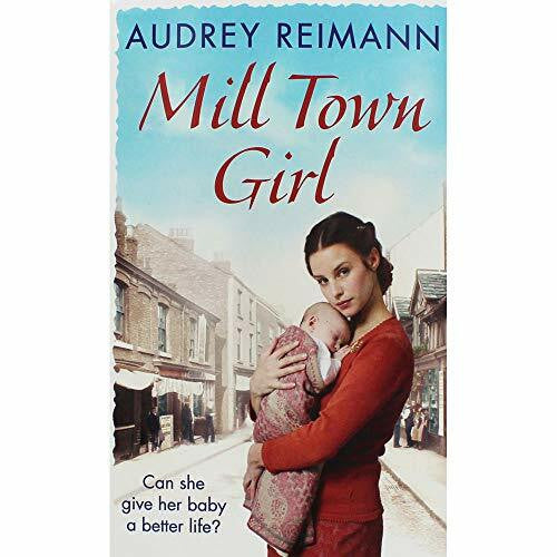 Audrey Reimann Mill Town Girl