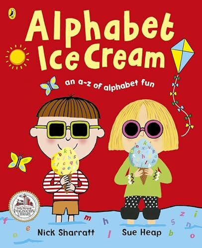 Sharratt, Nick Alphabet Ice Cream: A fantastic fun-filled ABC