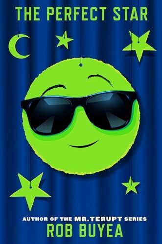 Buyea, Rob The Perfect Star (The Perfect Score Series, Band 3)