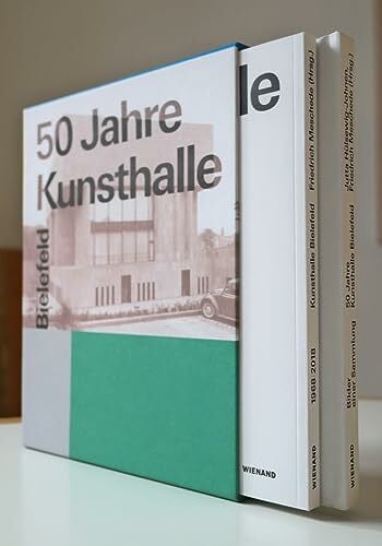 Meschede, Friedrich 50 Jahre Kunsthalle Bielefeld. Bilder einer Sammlung: Katalog zur Jubiläumsausstellung in der Kunsthalle Bielefeld 2018/2019
