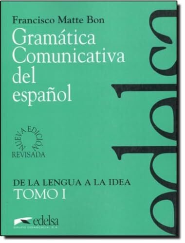 Matte Bon, Francisco Gramática comunicativa del español I: Tomo 1