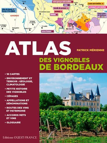 Mérienne, Patrick Atlas des vignobles de Bordeaux