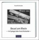 Schneider, Rudolf Beuel am Rhein: Im Spiegel alter Ansichtskarten