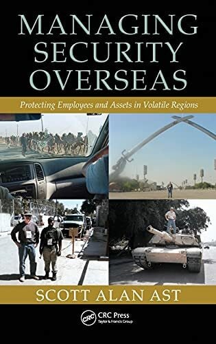 Ast, Scott Alan (Metro Wastewater Reclamation District, Denver, Colorado, USA) Managing Security Overseas: Protecting Employees and Assets in Volatile Regions
