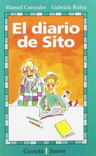 Cerezales Gonzalez, Manuel El Diario de Sito (Gaviota junior)