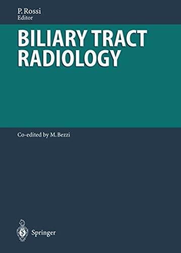 Bezzi, M. Biliary Tract Radiology (Medical Radiology)